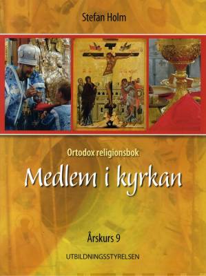 Ortodox religionsbok - Medlem i kyrkan